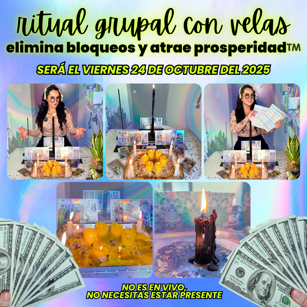 Ritual Grupal Para Eliminar Bloqueos y Atraer Prosperidad™️ 💸 OCT 24