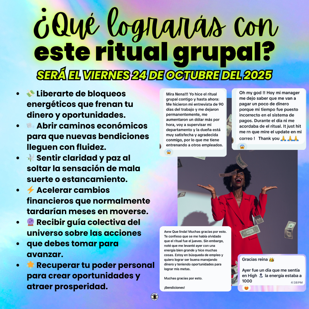 Ritual Grupal Para Eliminar Bloqueos y Atraer Prosperidad™️ 💸 OCT 24